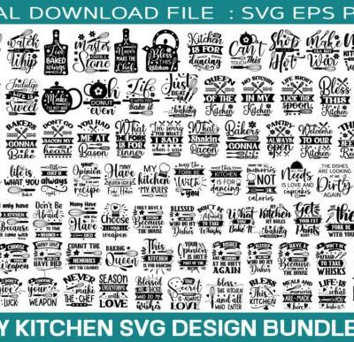 Funny Kitchen Quotes Svg Bundle / 100 De