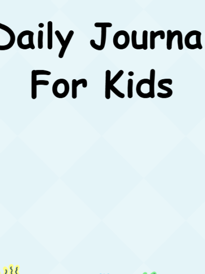 Daily Journal For Kids