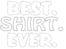 best shirt ever