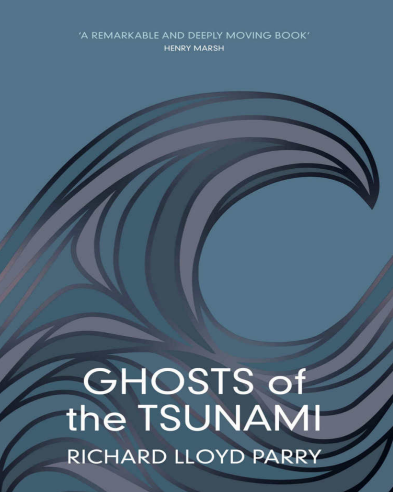 Ghosts of the Tsunami