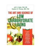 The art and science of low carbohydrate living