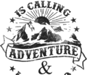 Is Calling adventure