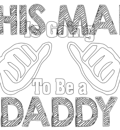 i am going to be a daddy