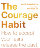 The Courage Habit