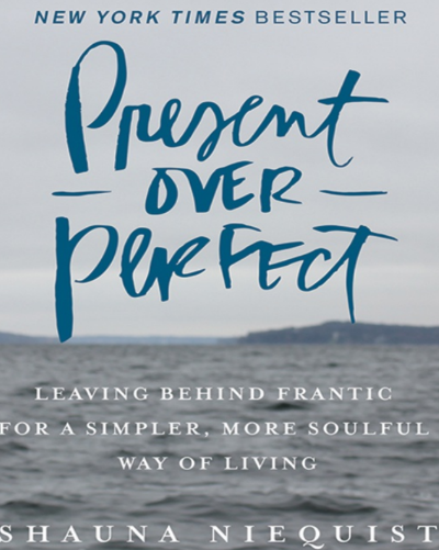 Present Over Perfect